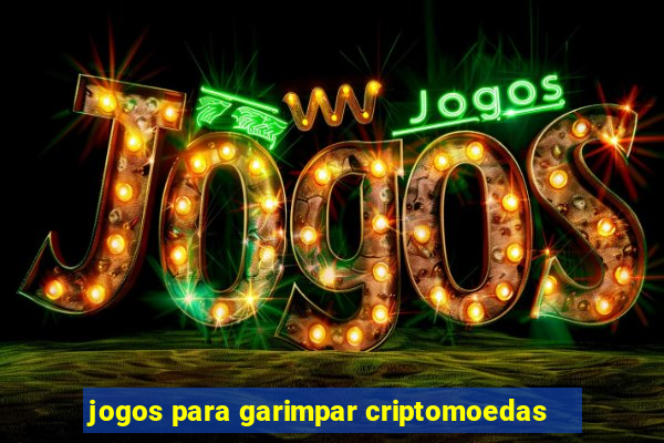 jogos para garimpar criptomoedas